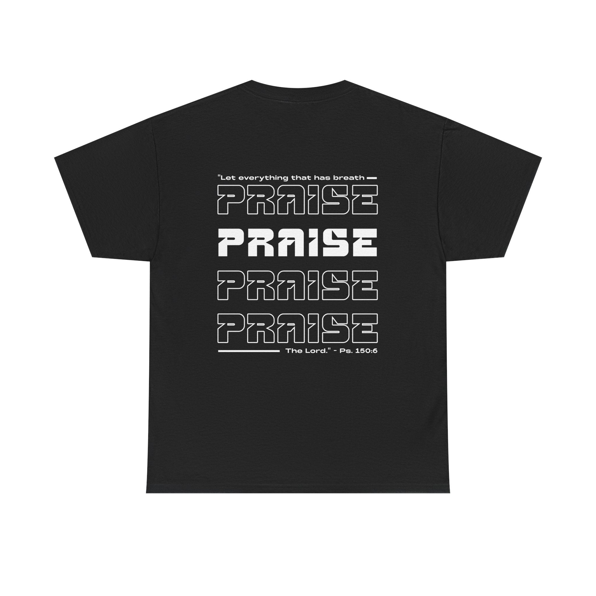 Praise Tee Black — Christian Faith Graphic Shirt (Psalm 150:6)